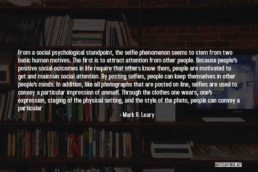 Life That Are Positive Quotes By Mark R. Leary