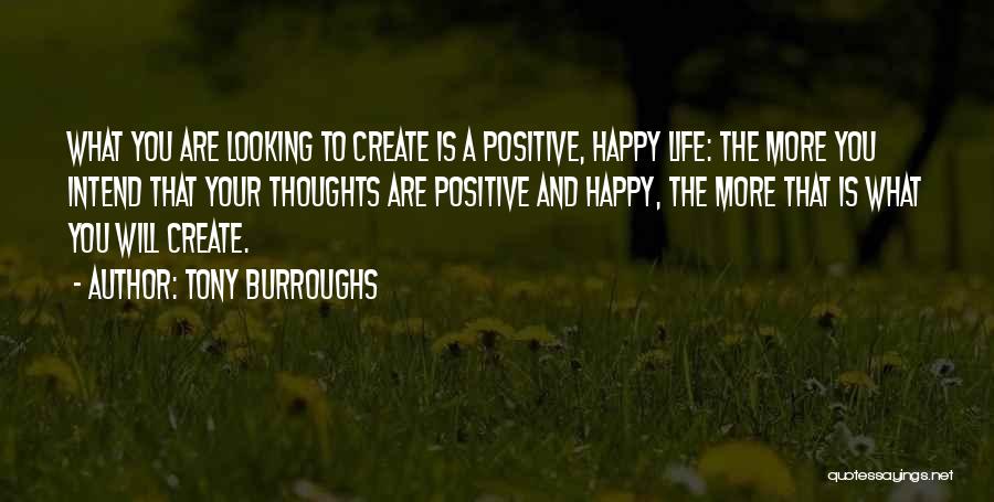 Life That Are Positive Quotes By Tony Burroughs