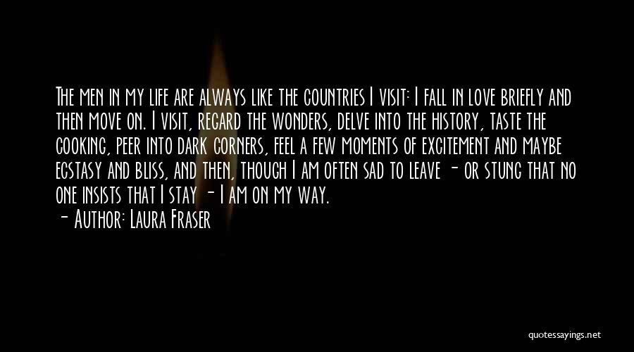 Life That Are Sad Quotes By Laura Fraser