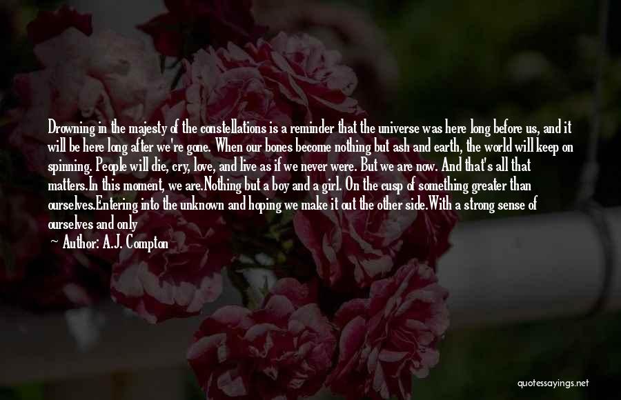 Life That Make Sense Quotes By A.J. Compton