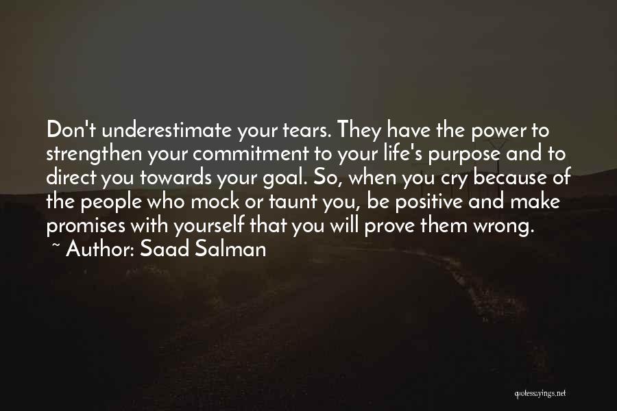 Life That Make You Cry Quotes By Saad Salman