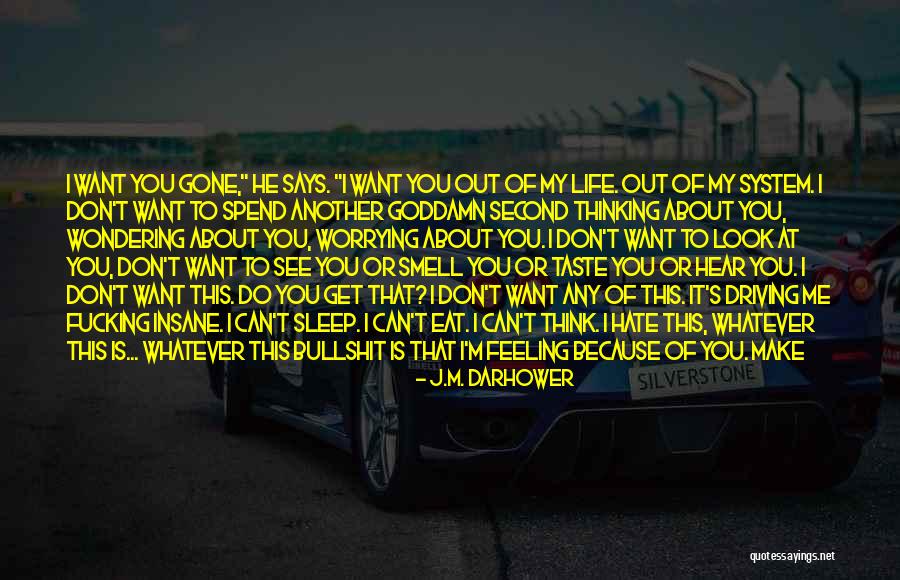 Life That Make You Happy Quotes By J.M. Darhower Life That Make You Happy Quotes By J.M. Darhower