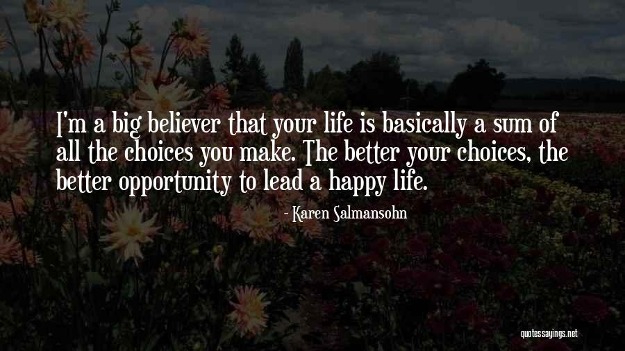 Life That Make You Happy Quotes By Karen Salmansohn Life That Make You Happy Quotes By Karen Salmansohn
