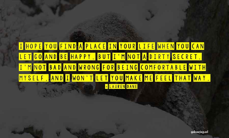 Life That Make You Happy Quotes By Lauren Dane Life That Make You Happy Quotes By Lauren Dane