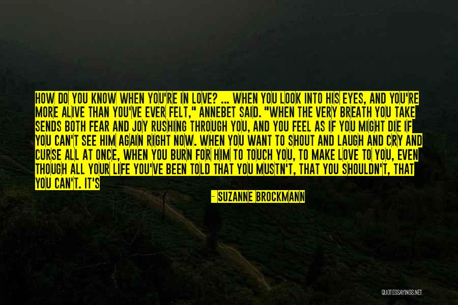 Life That Make You Laugh Quotes By Suzanne Brockmann Life That Make You Laugh Quotes By Suzanne Brockmann