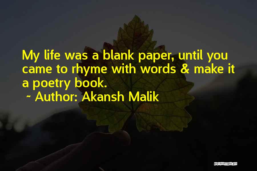 Life That Rhyme Quotes By Akansh Malik