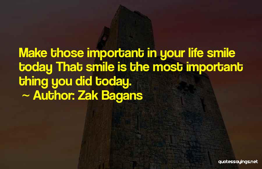 Life That Will Make You Smile Quotes By Zak Bagans