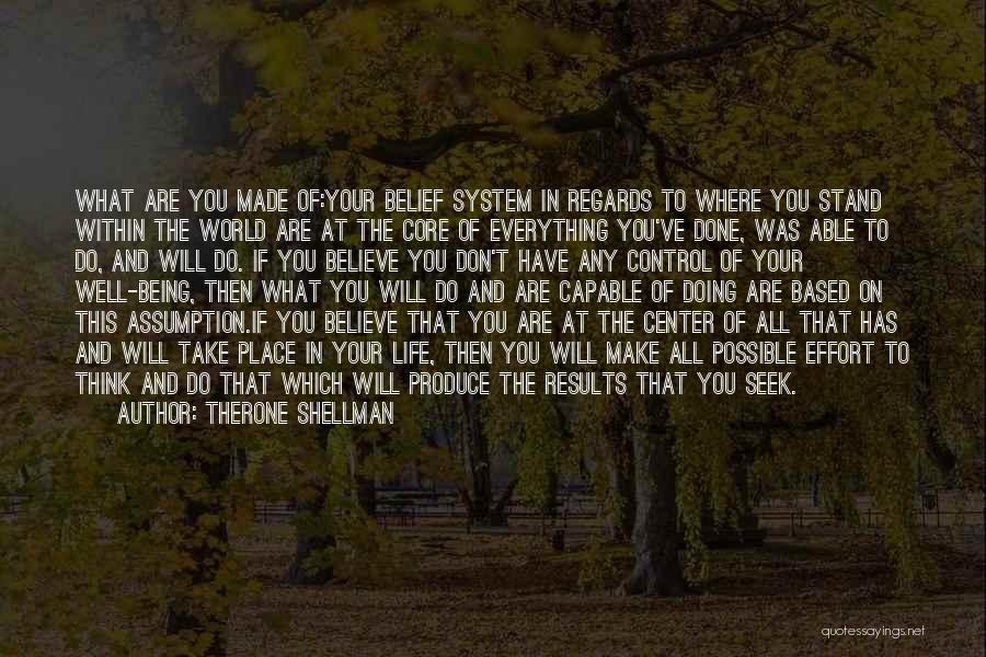 Life That Will Make You Think Quotes By Therone Shellman