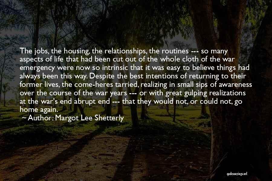 Life The End Quotes By Margot Lee Shetterly