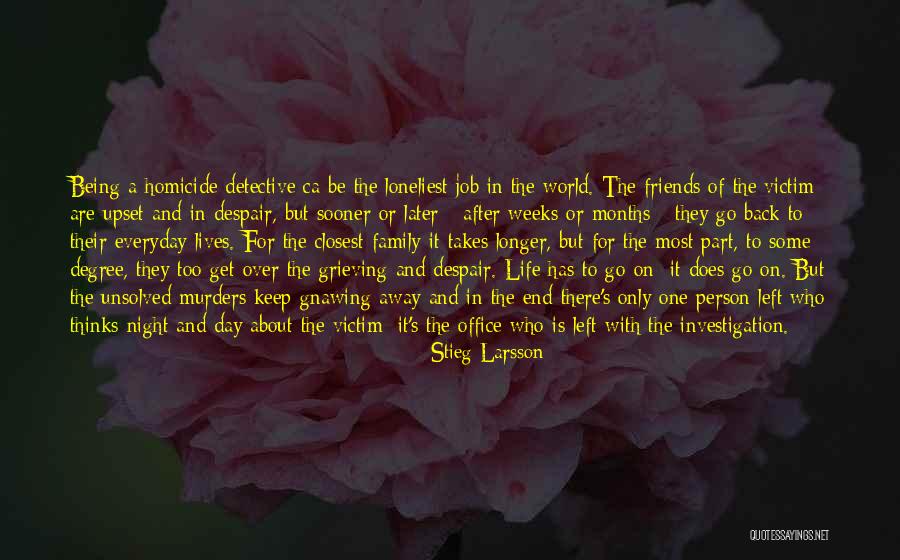 Life The End Quotes By Stieg Larsson