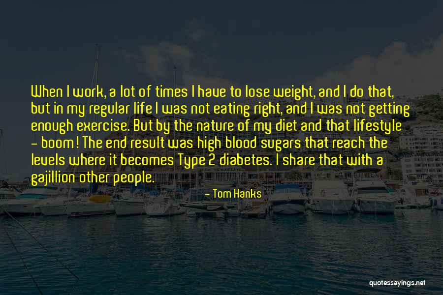 Life The End Quotes By Tom Hanks