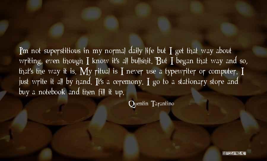 Life The Notebook Quotes By Quentin Tarantino Life The Notebook Quotes By Quentin Tarantino