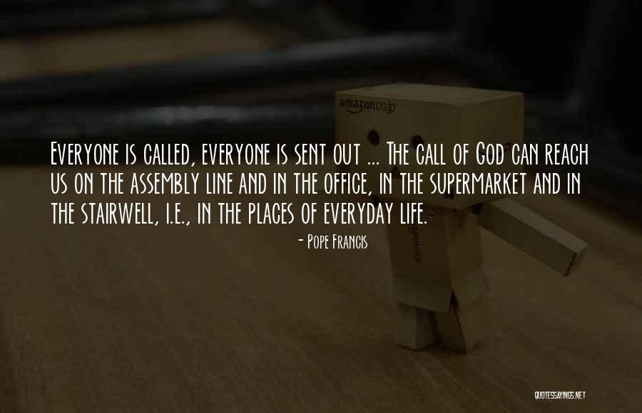 Life The Office Quotes By Pope Francis Life The Office Quotes By Pope Francis
