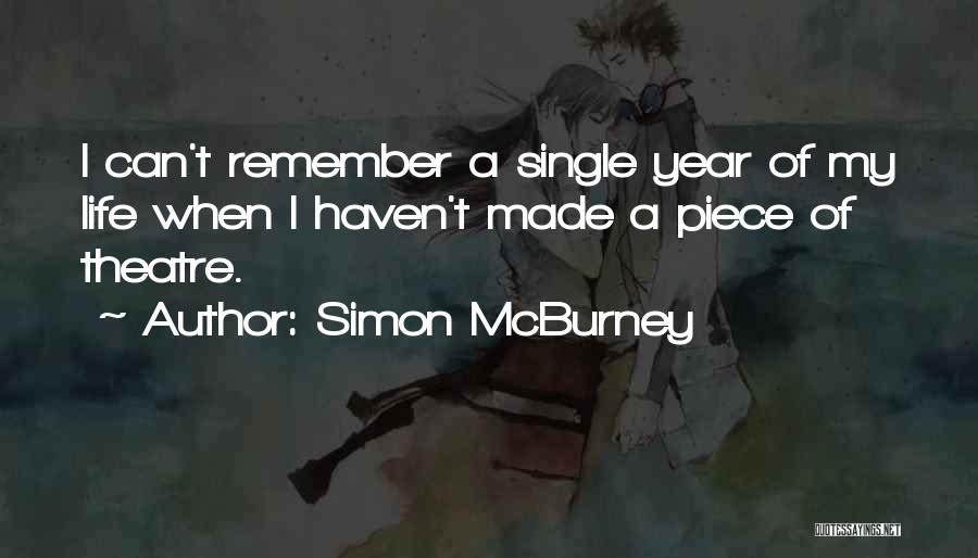 Life Theatre Quotes By Simon McBurney