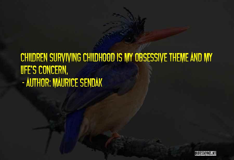 Life Theme Quotes By Maurice Sendak
