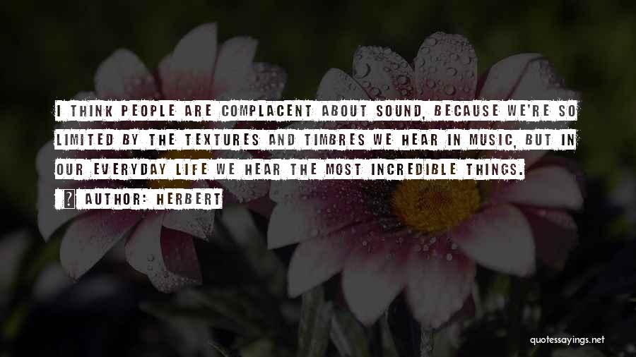 Life Things Quotes By Herbert Life Things Quotes By Herbert