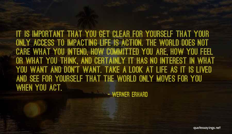 Life Thinking For Yourself Quotes By Werner Erhard Life Thinking For Yourself Quotes By Werner Erhard