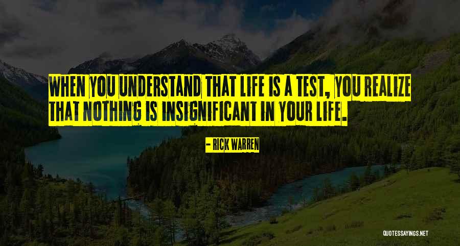 Life This Is Just A Test Quotes By Rick Warren Life This Is Just A Test Quotes By Rick Warren