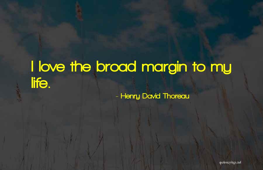 Life Thoreau Quotes By Henry David Thoreau Life Thoreau Quotes By Henry David Thoreau