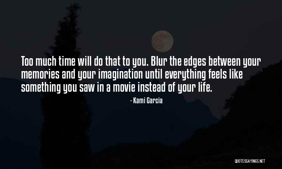 Life Thought Provoking Quotes By Kami Garcia Life Thought Provoking Quotes By Kami Garcia