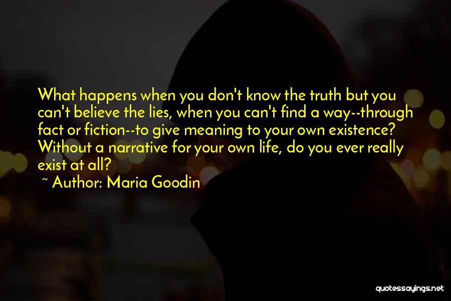 Life Thought Provoking Quotes By Maria Goodin