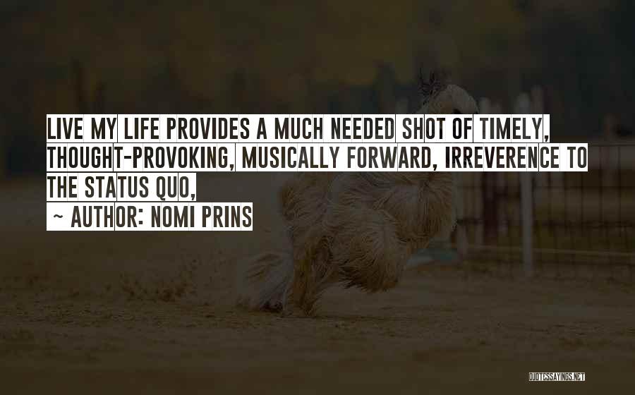 Life Thought Provoking Quotes By Nomi Prins