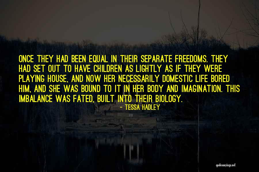 Life Thought Provoking Quotes By Tessa Hadley