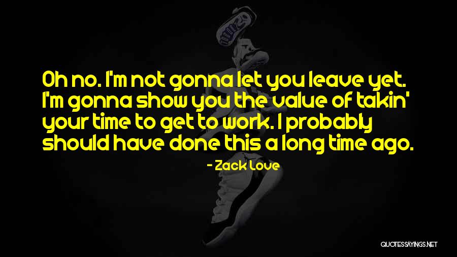 Life Thought Provoking Quotes By Zack Love