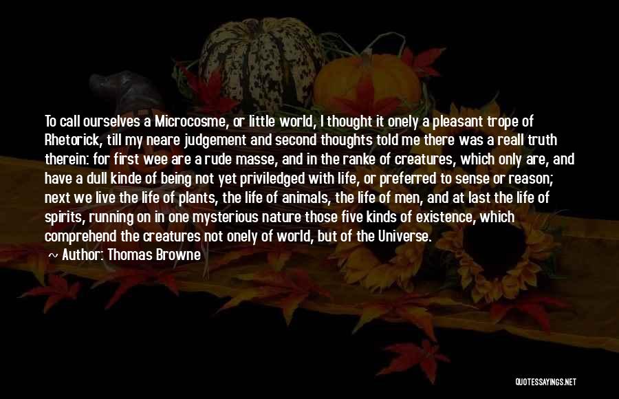 Life Thought Quotes By Thomas Browne