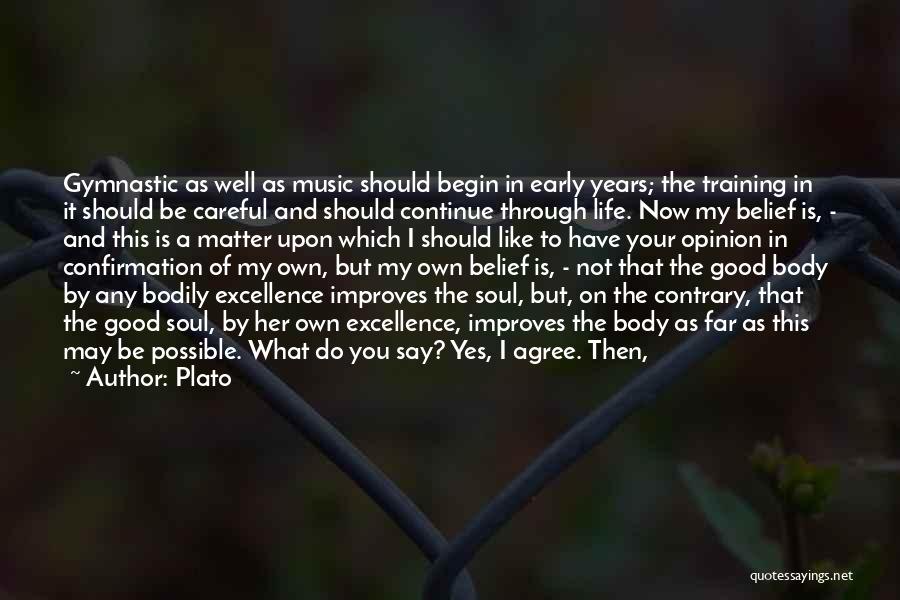 Life Through The Years Quotes By Plato