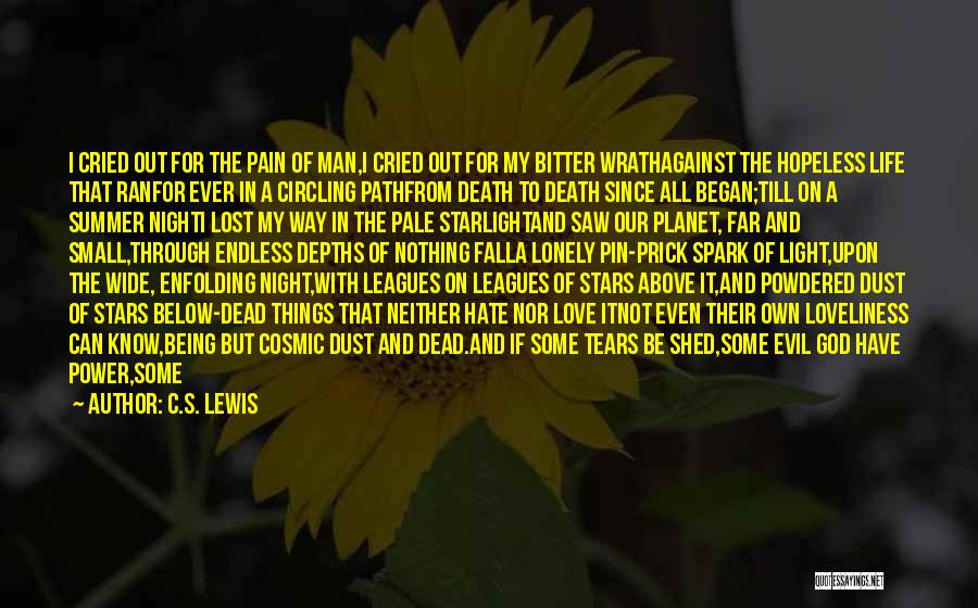 Life Till Death Quotes By C.S. Lewis