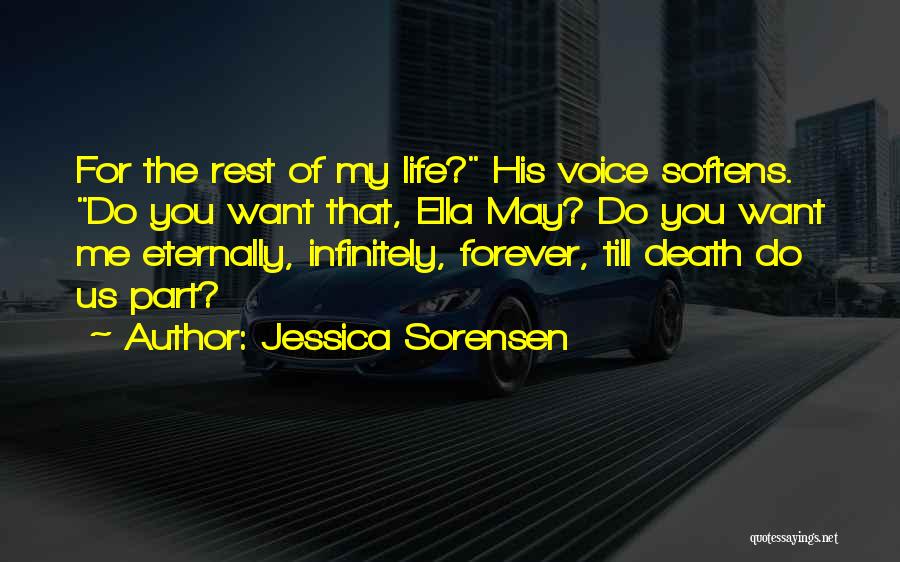 Life Till Death Quotes By Jessica Sorensen