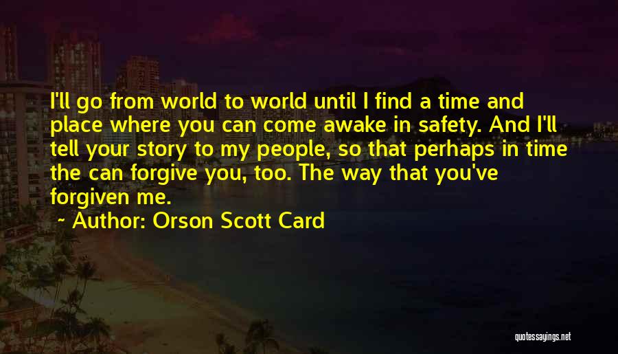 Life Time Story Quotes By Orson Scott Card