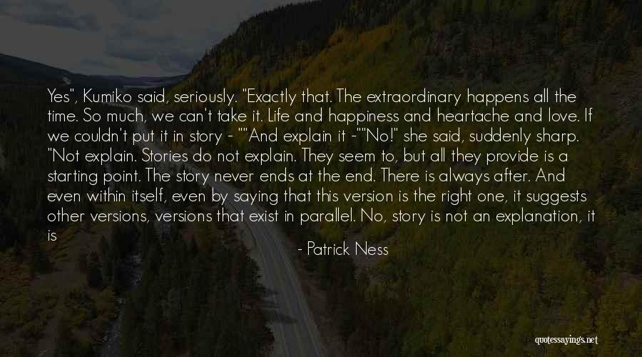 Life Time Story Quotes By Patrick Ness