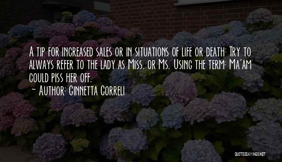 Life Tip Quotes By Ginnetta Correli