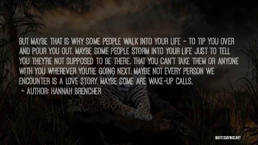 Life Tip Quotes By Hannah Brencher