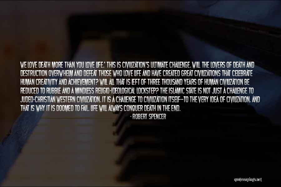 Life To Celebrate Quotes By Robert Spencer Life To Celebrate Quotes By Robert Spencer