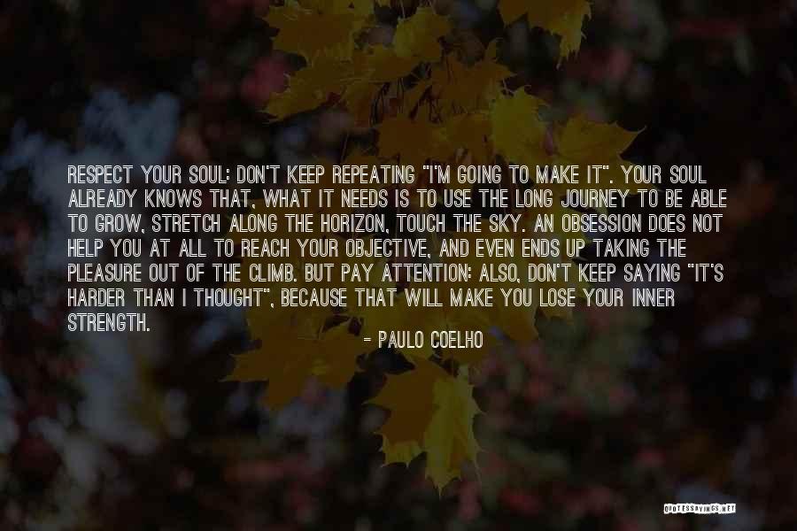 Life To Keep You Going Quotes By Paulo Coelho