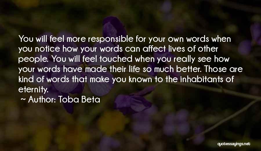 Life To Make You Feel Better Quotes By Toba Beta