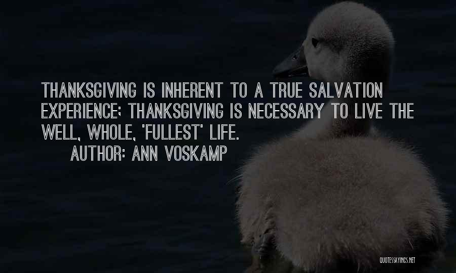 Life To The Fullest Quotes By Ann Voskamp