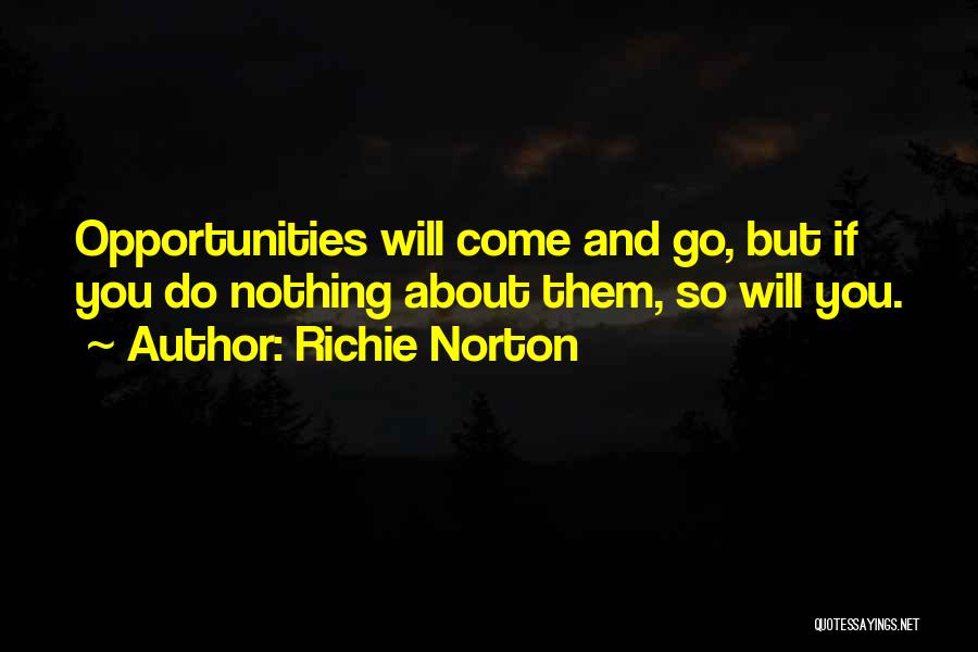 Life To The Fullest Quotes By Richie Norton