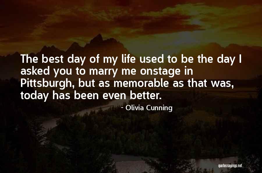 Life Today Is Better Than In The Past Quotes By Olivia Cunning Life Today Is Better Than In The Past Quotes By Olivia Cunning