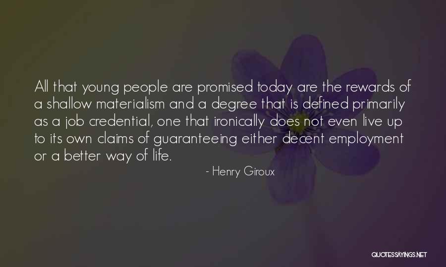 Life Today Quotes By Henry Giroux