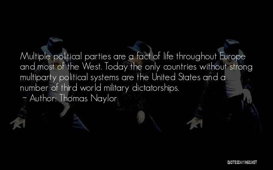 Life Today Quotes By Thomas Naylor