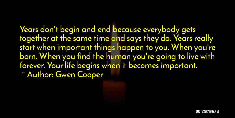 Life Together Forever Quotes By Gwen Cooper