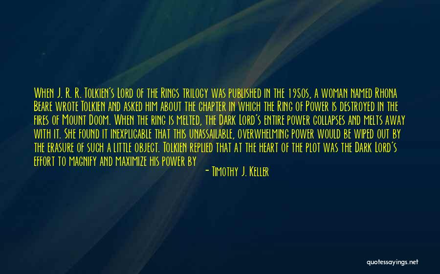 Life Tolkien Quotes By Timothy J. Keller