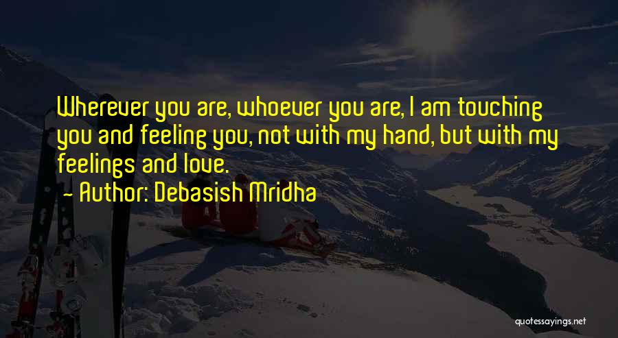 Life Touching Quotes By Debasish Mridha