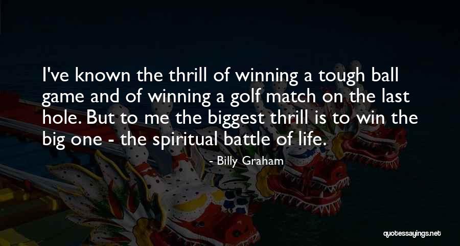 Life Tough Quotes By Billy Graham