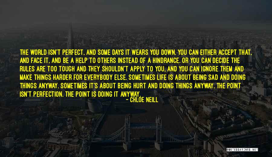 Life Tough Quotes By Chloe Neill