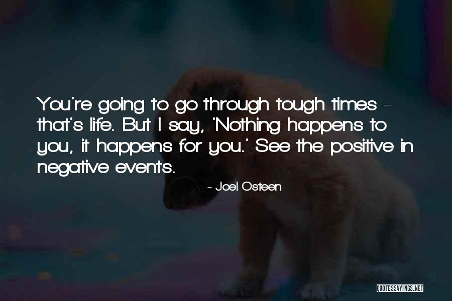 Life Tough Quotes By Joel Osteen